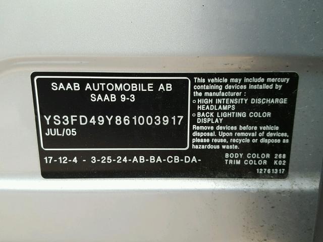 YS3FD49Y861003917 - 2006 SAAB 9-3 BASE SILVER photo 10