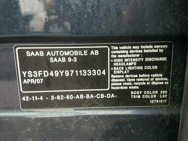 YS3FD49Y971133304 - 2007 SAAB 9-3 2.0T BLUE photo 10