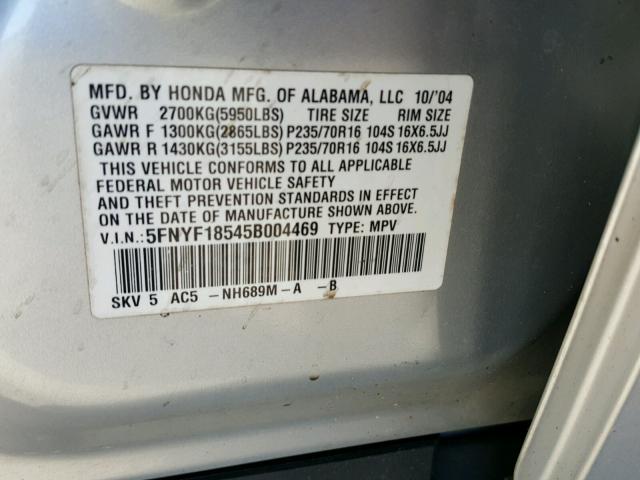 5FNYF18545B004469 - 2005 HONDA PILOT EXL SILVER photo 10