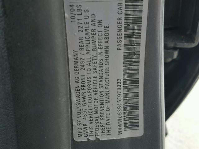 WVWWU63B45E078032 - 2005 VOLKSWAGEN PASSAT GLX GRAY photo 10