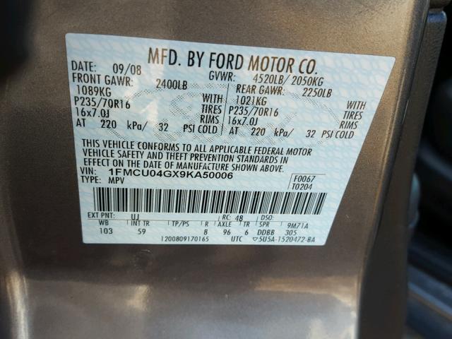 1FMCU04GX9KA50006 - 2009 FORD ESCAPE LIM GRAY photo 10