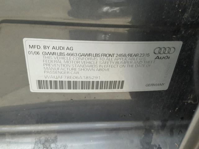 WAUAF78E06A185291 - 2006 AUDI A4 2 GRAY photo 10