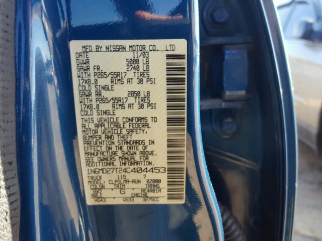 1N6MD27T24C404453 - 2004 NISSAN FRONTIER C BLUE photo 10