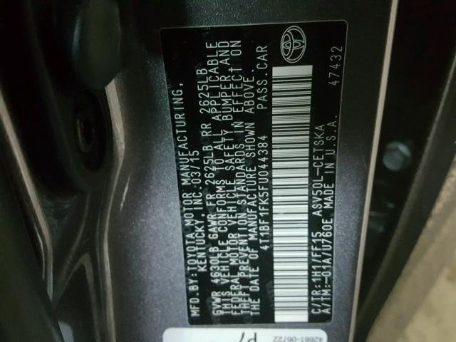 4T1BF1FK5FU044384 - 2015 TOYOTA CAMRY LE GRAY photo 10