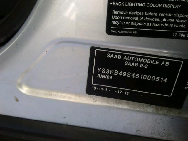 YS3FB49S451000514 - 2005 SAAB 9-3 LINEAR GRAY photo 10