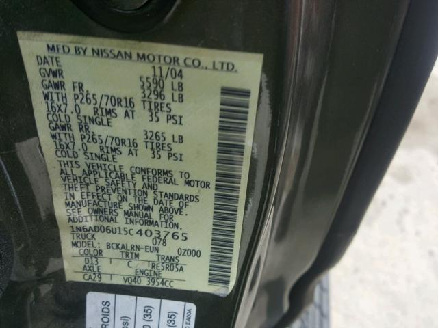 1N6AD06U15C403765 - 2005 NISSAN FRONTIER K GREEN photo 10