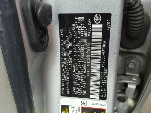 4T4BF1FKXFR479178 - 2015 TOYOTA CAMRY LE SILVER photo 10