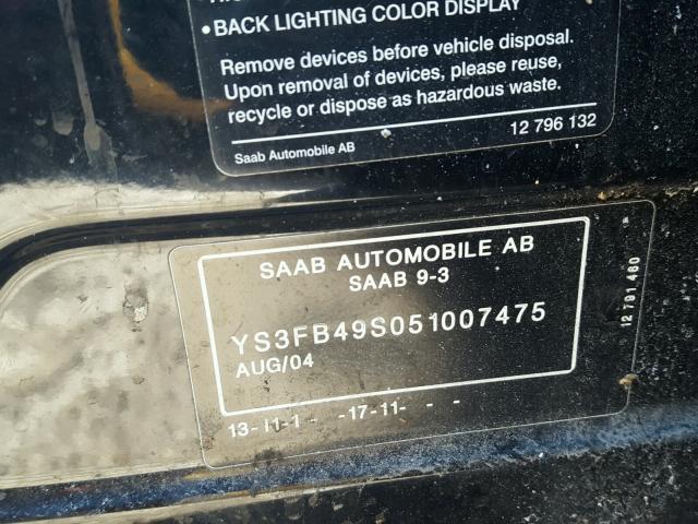 YS3FB49S051007475 - 2005 SAAB 9-3 LINEAR BLACK photo 10