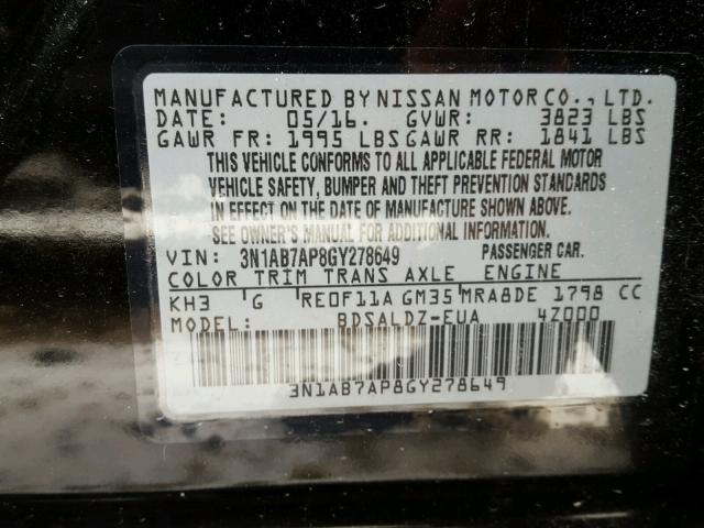 3N1AB7AP8GY278649 - 2016 NISSAN SENTRA S BLACK photo 10