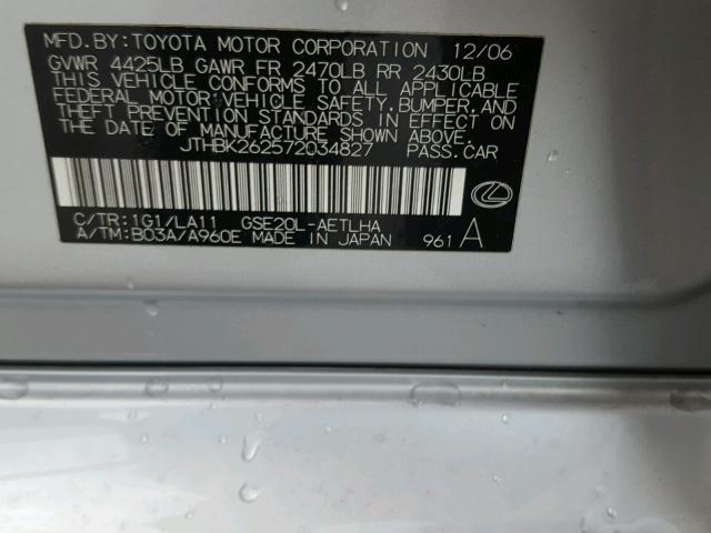 JTHBK262572034827 - 2007 LEXUS IS 250 SILVER photo 10