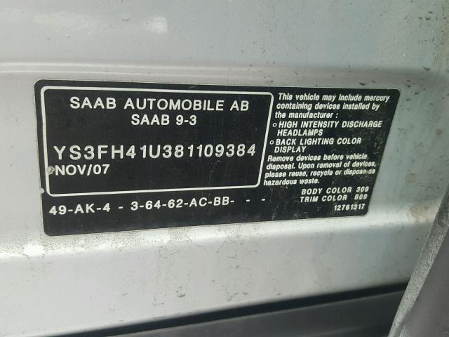 YS3FH41U381109384 - 2008 SAAB 9-3 AERO SILVER photo 10