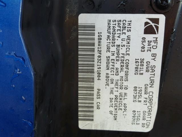 1G8AW12F03Z191004 - 2003 SATURN ION LEVEL BLUE photo 10