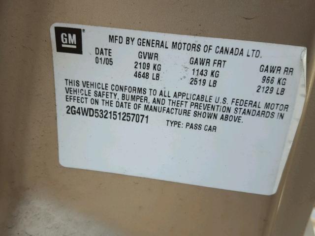 2G4WD532151257071 - 2005 BUICK LACROSSE C GOLD photo 10