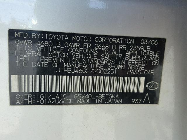 JTHBJ46G272002251 - 2007 LEXUS ES 350 SILVER photo 10