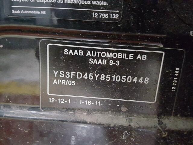 YS3FD45Y851050448 - 2005 SAAB 9-3 ARC BLACK photo 10