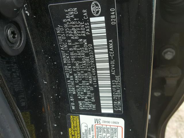 4T4BE46K37R003750 - 2007 TOYOTA CAMRY NEW BLACK photo 10