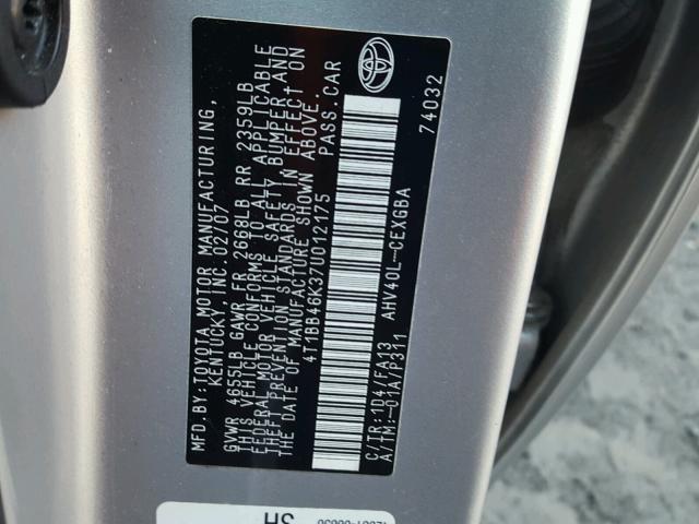 4T1BB46K37U012175 - 2007 TOYOTA CAMRY NEW SILVER photo 10