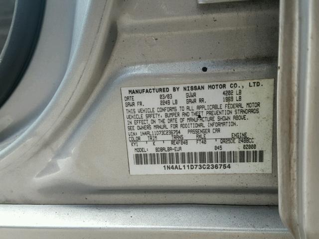 1N4AL11D73C236754 - 2003 NISSAN ALTIMA BAS SILVER photo 10