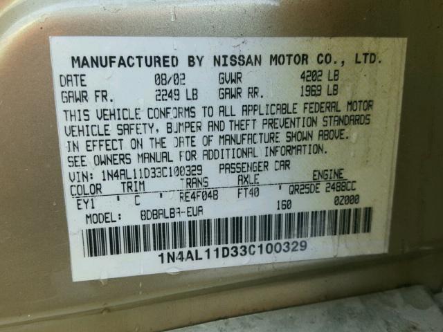 1N4AL11D33C100329 - 2003 NISSAN ALTIMA BAS GOLD photo 10