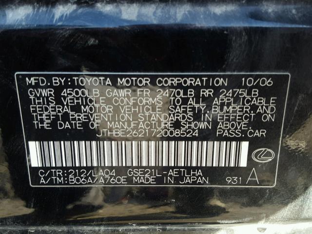 JTHBE262172008524 - 2007 LEXUS IS 350 BLACK photo 10