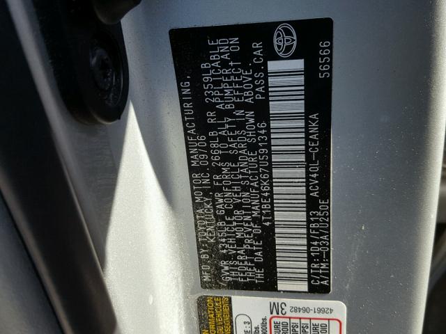 4T1BE46K67U591346 - 2007 TOYOTA CAMRY NEW SILVER photo 10