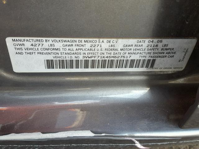 3VWPF71K45M627517 - 2005 VOLKSWAGEN NEW JETTA GRAY photo 10