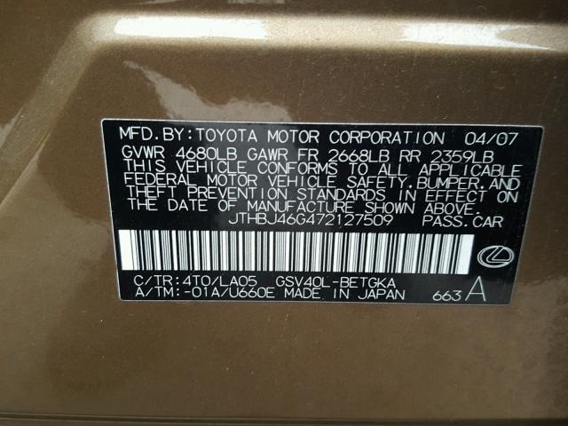 JTHBJ46G472127509 - 2007 LEXUS ES 350 GOLD photo 10