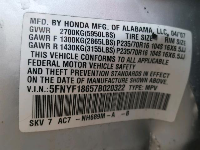 5FNYF18657B020322 - 2007 HONDA PILOT EXL SILVER photo 10