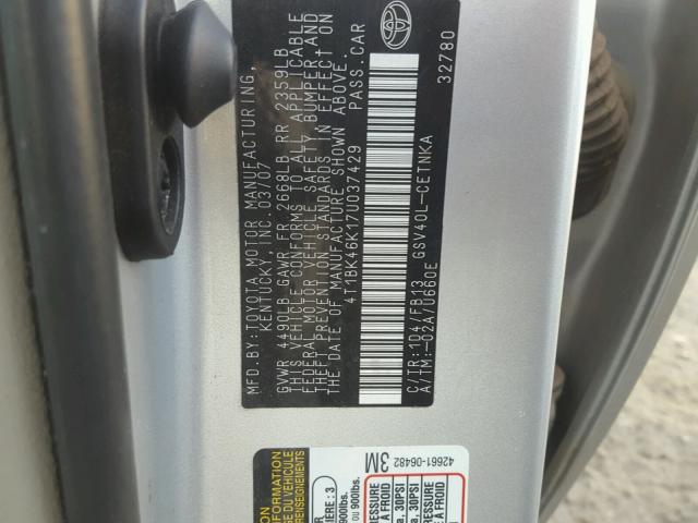 4T1BK46K17U037429 - 2007 TOYOTA CAMRY NEW SILVER photo 10