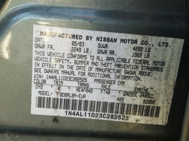 1N4AL11D23C282525 - 2003 NISSAN ALTIMA BAS GREEN photo 10