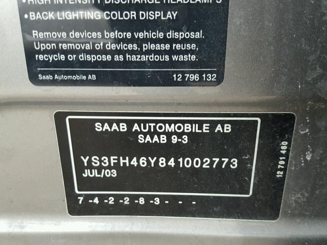 YS3FH46Y841002773 - 2004 SAAB 9-3 AERO GRAY photo 10