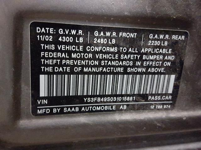 YS3FB49S031015881 - 2003 SAAB 9-3 LINEAR GRAY photo 10