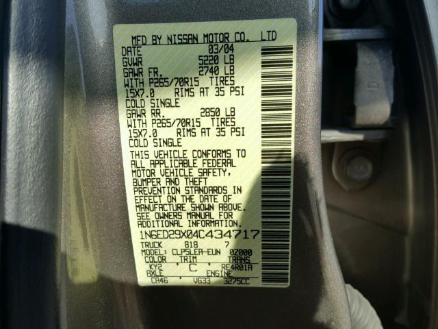 1N6ED29X04C434717 - 2004 NISSAN FRONTIER C GRAY photo 10