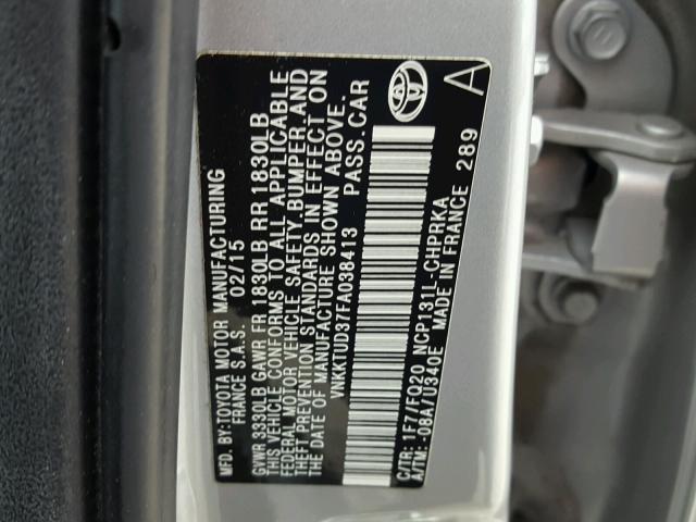 VNKKTUD37FA038413 - 2015 TOYOTA YARIS SILVER photo 10