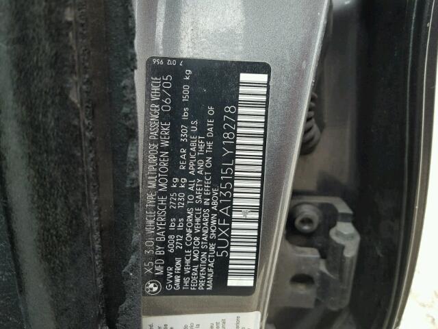 5UXFA13515LY18278 - 2005 BMW X5 3.0I GRAY photo 10