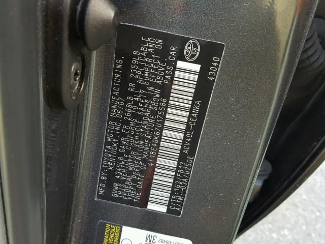 4T1BE46K67U175586 - 2007 TOYOTA CAMRY NEW CHARCOAL photo 10