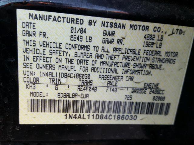 1N4AL11D84C186030 - 2004 NISSAN ALTIMA BAS BLACK photo 10