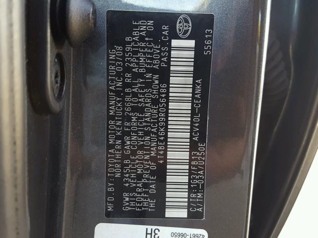 4T4BE46K99R056486 - 2009 TOYOTA CAMRY BASE GRAY photo 10