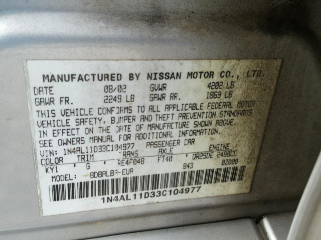 1N4AL11D33C104977 - 2003 NISSAN ALTIMA BAS SILVER photo 10