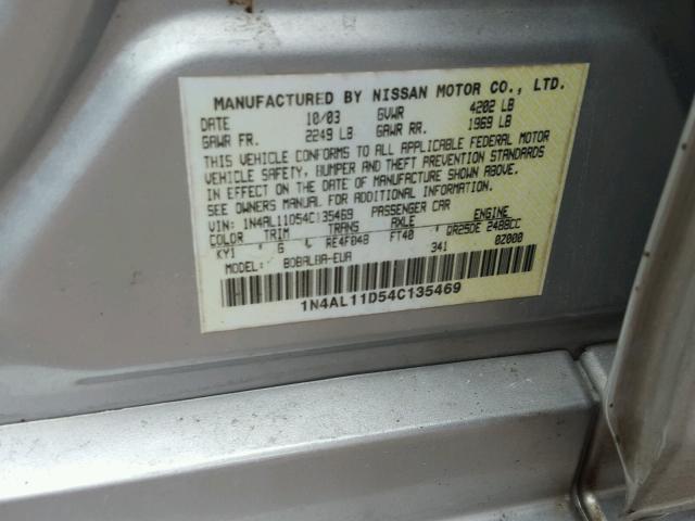 1N4AL11D54C135469 - 2004 NISSAN ALTIMA BAS SILVER photo 10