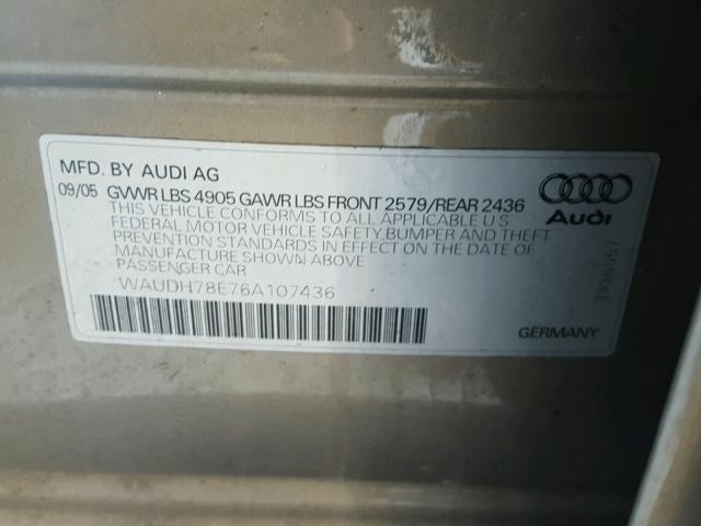 WAUDH78E76A107436 - 2006 AUDI A4 3.2 QUA GOLD photo 10