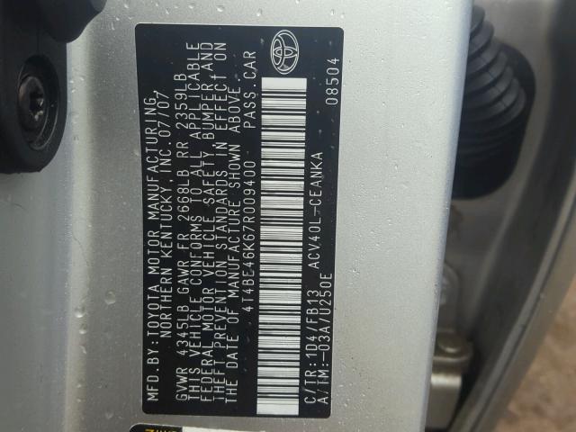 4T4BE46K67R009400 - 2007 TOYOTA CAMRY NEW SILVER photo 10