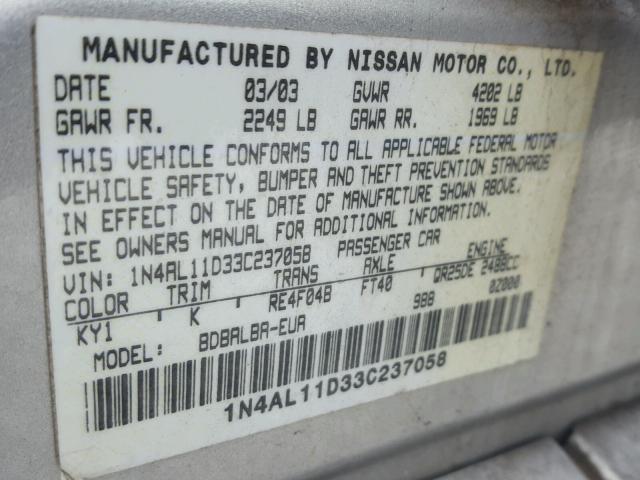 1N4AL11D33C237058 - 2003 NISSAN ALTIMA BAS SILVER photo 10