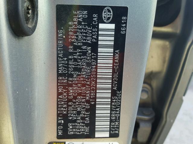 4T1BE32K25U949717 - 2005 TOYOTA CAMRY LE GRAY photo 10