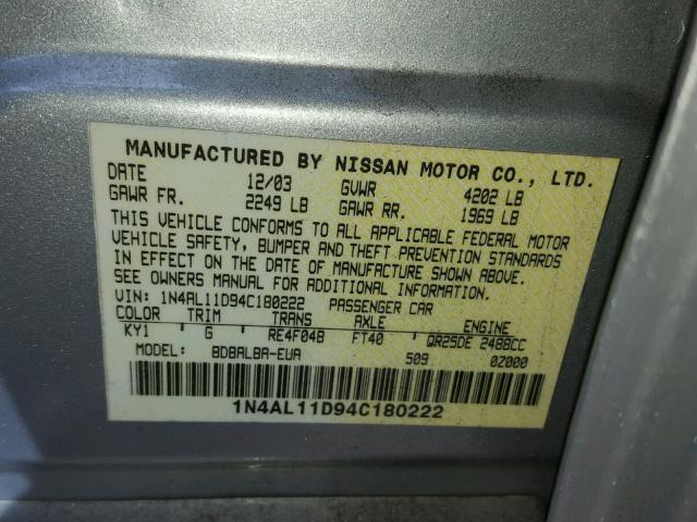 1N4AL11D94C180222 - 2004 NISSAN ALTIMA BAS SILVER photo 10