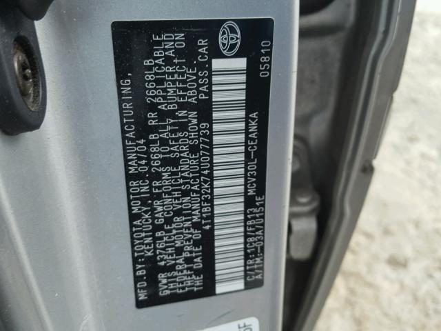 4T1BF32K74U077739 - 2004 TOYOTA CAMRY LE SILVER photo 10