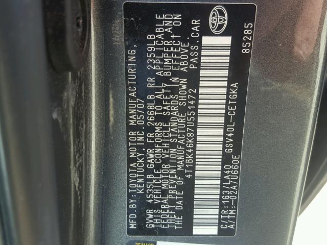 4T1BK46K87U551472 - 2007 TOYOTA CAMRY NEW GRAY photo 10