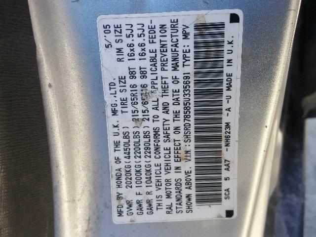 SHSRD78585U335691 - 2005 HONDA CR-V LX SILVER photo 10