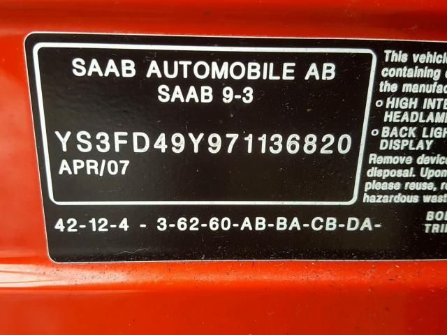 YS3FD49Y971136820 - 2007 SAAB 9-3 2.0T RED photo 10