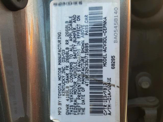 4T1BE32K33U715695 - 2003 TOYOTA CAMRY LE GRAY photo 10